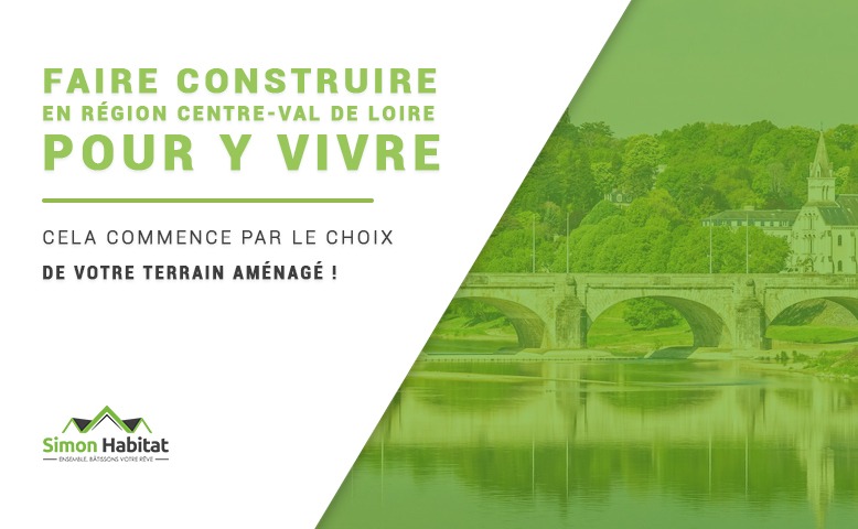 Acheter un terrain aménagé en Centre-Val de Loire